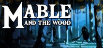 Mable & the Wood per PC Windows