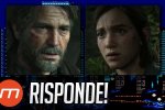 Multiplayer Risponde, The Last of Us 2 protagonista della puntata di oggi - Notizia