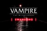 Vampire: The Masquerade - Swansong annunciato dal team di The Council - Notizia