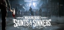 The Walking Dead: Saints & Sinners per PC Windows