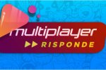 Multiplayer Risponde oggi in diretta alle 16:00: sotto con le domande! - Video