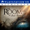 The Room VR: A Dark Matter per PlayStation 4
