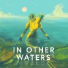 In Other Waters per Nintendo Switch