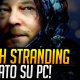 Death Stranding RINVIATO su PC!