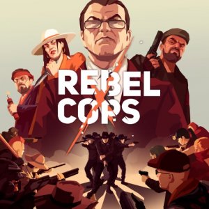 Rebel Cops per PlayStation 4