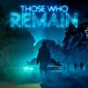 Those Who Remain per PlayStation 4