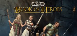 The Dark Eye: Book of Heroes per PC Windows