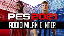 PES 2021 perde le licenze di Milan e Inter
