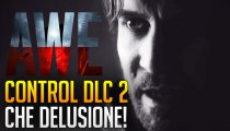 Control: AWE - Video Recensione