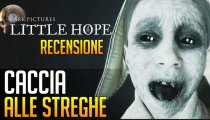 The Dark Pictures Anthology: Little Hope - Video Recensione