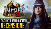 Nioh 2: Oscurità nella Capitale DLC - Video Recensione