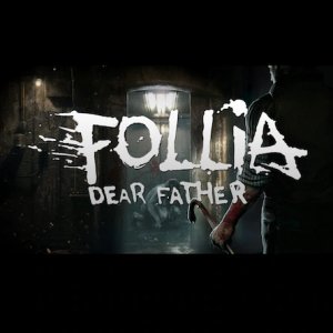 Follia - Dear Father per PlayStation 4