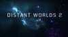 Distant Worlds 2: un teaser trailer annuncia il gioco e il primo gameplay