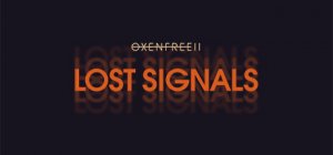 Oxenfree II: Lost Signals per Nintendo Switch
