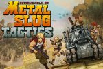 Metal Slug Tactics annunciato per Nintendo Switch, primo video di gameplay - Notizia