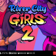 River City Girls 2 annunciato in maniera ufficiale da WayForward e Arc System Works
