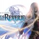The Legend of Heroes: Trails into Reverie annunciato con trailer per PC e console