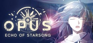 OPUS: Echo of Starsong per PC Windows