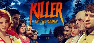 Killer in the cabin per PC Windows