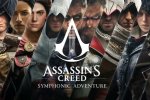 Assassin's Creed Symphonic Adventure: annunciata una serie di concerti live sui giochi - Notizia
