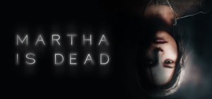 Martha is Dead per PC Windows