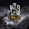This War of Mine per PlayStation 5