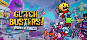 Glitch Busters: Stuck on You per PC Windows