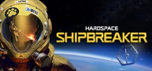 Hardspace: Shipbreaker per PC Windows