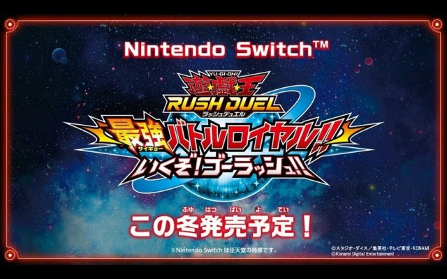 Yu-Gi-Oh! Rush Duel: Dawn of the Battle Royale!! Let’s Go! Go Rush!!