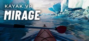 Kayak VR: Mirage per PC Windows
