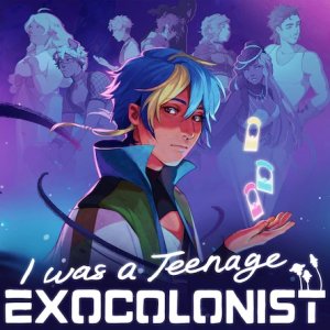 I Was a Teenage Exocolonist per PlayStation 4