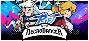 Rift of the NecroDancer per PC Windows