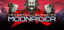 Vengeful Guardian: Moonrider per PC Windows