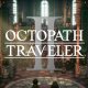Octopath Traveler 2 - Trailer "The Merchant & The Scholar"