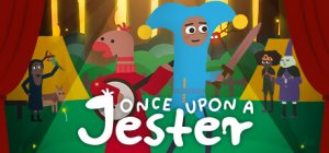 Once Upon a Jester per Nintendo Switch