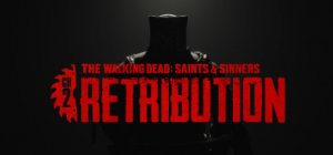 The Walking Dead: Saints & Sinners - Chapter 2: Retribution per PC Windows
