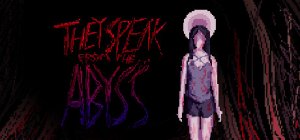 They Speak From The Abyss per PC Windows