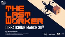The Last Worker - Trailer con la data di uscita