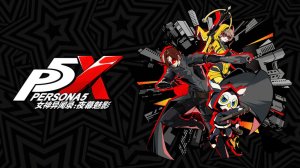 Persona 5: The Phantom X per Android