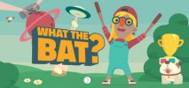 What the Bat? per PlayStation 5