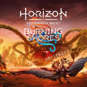 Horizon Forbidden West: Burning Shores per PlayStation 5