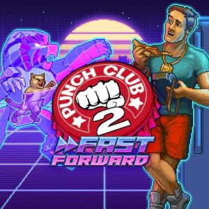 Punch Club 2: Fast Forward per PlayStation 4