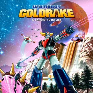 UFO Robot Goldrake: Il Banchetto dei Lupi per Xbox Series X