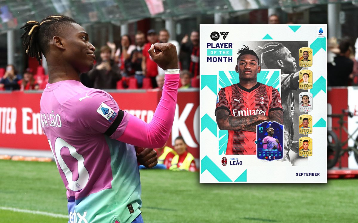 EA Sports FC 24: Rafael Leao è il giocatore del mese a settembre, con carta speciale