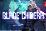 Blade Chimera è un'esclusiva console Switch in arrivo la prossima primavera - Notizia