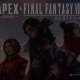 Apex Legends x FINAL FANTASY VII REBIRTH - Trailer
