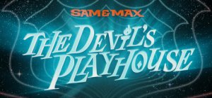 Sam & Max: The Devil's Playhouse Remastered per PC Windows