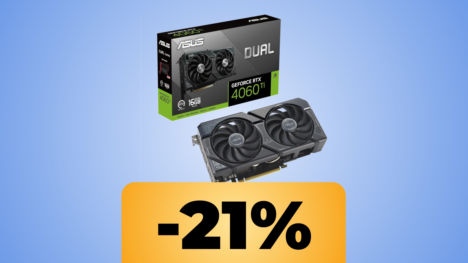 ASUS DUAL NVIDIA GeForce RTX 4060 TI da 16 GB e lo sconto di Amazon