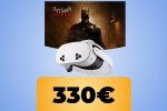 Meta Quest 3S con Batman Arkham Shadow e 3 mesi di Quest+ è in prenotazione su Amazon - Notizia