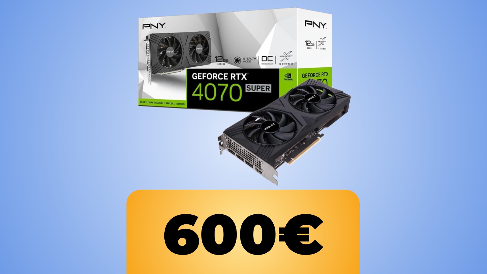PNY GeForce RTX 4070 SUPER e il prezzo